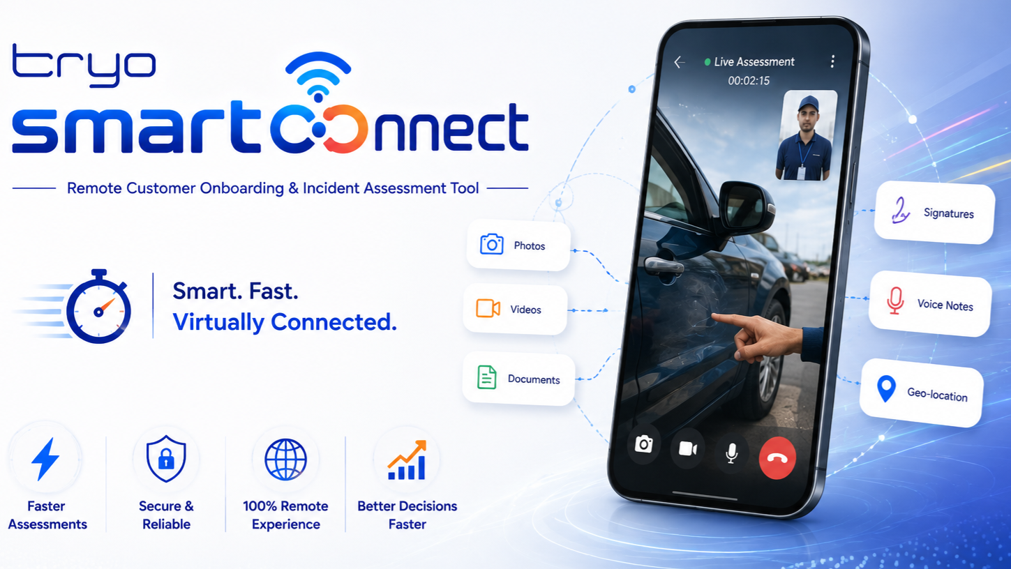Tryo-Smart Connect enables fast, secure virtual insurance assessments and digital evidence capture.